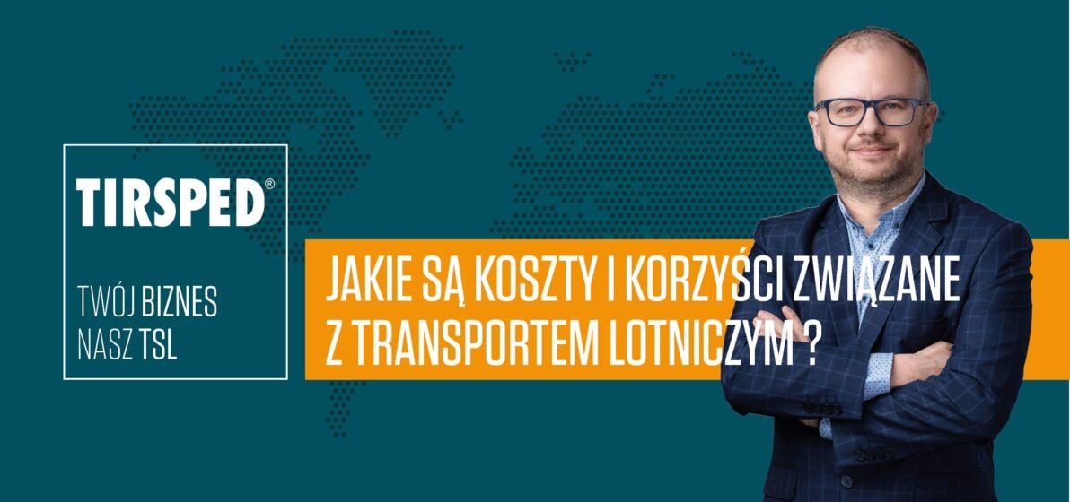Zdjęcie - Jakie są koszty i korzyści związane z transportem lotniczym w porównaniu z innymi formami spedycji ?