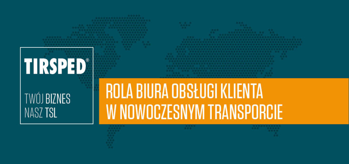 Zdjęcie - Rola Biura Obsługi Klienta w nowoczesnym transporcie
